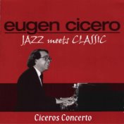 Jazz Meets Classic (Ciceros Concerto)