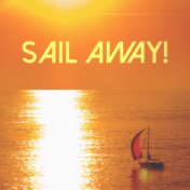 Sail Away!