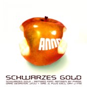 Schwarzes Gold - Remixes