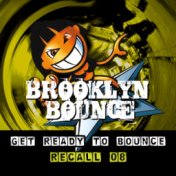 Get Ready to Bounce Recall 08