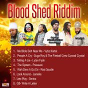 Blood Shed Riddim