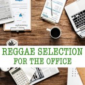 Reggae Selection For The Office