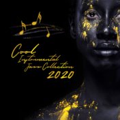 Cool Instrumental Jazz Collection 2020