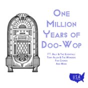 One Million Years of Doo-Wop