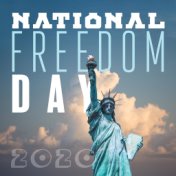 National Freedom Day 2020 (Perfect Background Music for Celebrate, Take a Break)