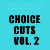 Choice Cuts Vol. 2