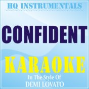 Confident (Instrumental / Karaoke Version) [In the Style of Demi Lovato]