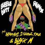 Bubble Butt (feat. feat. Bruno Mars, 2 Chainz & Tyga) (Black M Remix)