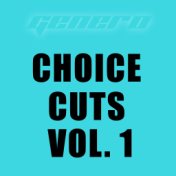 Choice Cuts Vol. 1