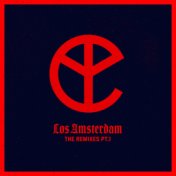 Los Amsterdam (The Remixes Pt.1)