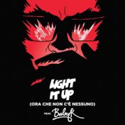 Light It Up (feat. Baby K) (Ora Che Non C'è Nessuno Remix)