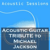 Acoustic Guitar Tribute to Michael Jackson