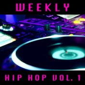 Weekly Hip Hop vol. 1