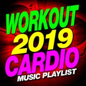 Workout 2019 Cardio - Music Playlist