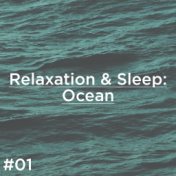 #01 Relaxation & Sleep: Ocean