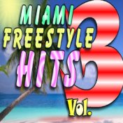 Miami Freestyle Hits, Vol. 3