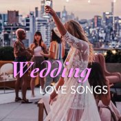 Wedding Love Songs