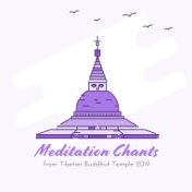 Meditation Chants from Tibetan Buddhist Temple 2019
