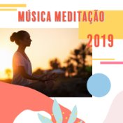 Música Meditação 2019