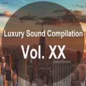 Luxury Sound Compilation Vol. Xx