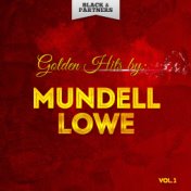 Golden Hits By Mundell Lowe Vol. 1