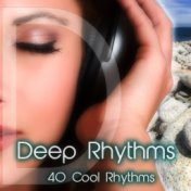 Deep Rhythms (40 Cool Rhythms)