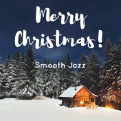 Merry Christmas Jazz (Wonderful Cosy with Relaxed Piano Lounge & Smooth Jazz Music)