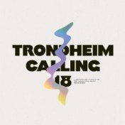 Trondheim Calling 18