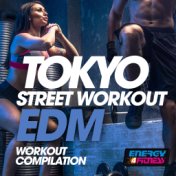 Tokyo Street Workout Edm Workout Compilation