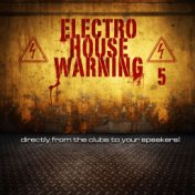 Electro House Warning 5