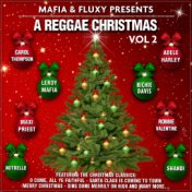 MAFIA & FLUXY Presents: A Reggae Christmas, Vol. 2