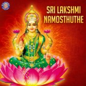 Sri Lakshmi Namosthuthe