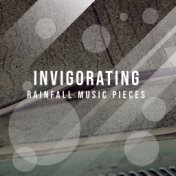 #20 Invigorating Rainfall Music Pieces