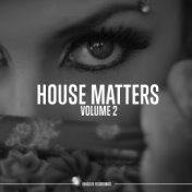 House Matters (Volume 2)