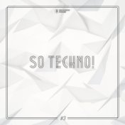 So Techno! #3