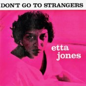 Don't Go To Strangers (Remastered)