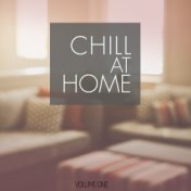 Chill At Home, Vol. 1