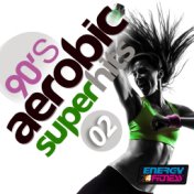90's Aerobics Super Hits 02