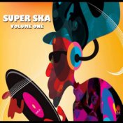 Super Ska, Vol. 1