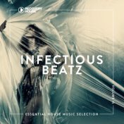 Infectious Beatz, Vol. 15 (Essential House Music Selection)