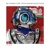 Re:Formation, Vol. 40 - Tech House Selection