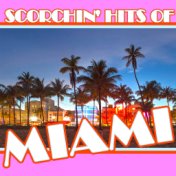 Scorchin' Hits of Miami