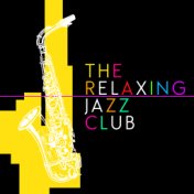 The Relaxing Jazz Club