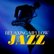 Relaxing Mellow Jazz