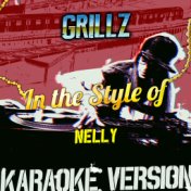 Grillz (In the Style of Nelly) [Karaoke Version] - Single