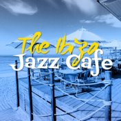 The Ibiza Jazz Cafe