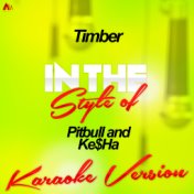 Timber (In the Style of Pitbull and Ke$Ha) [Karaoke Version] - Single
