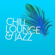 Chill Lounge & Jazz