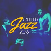 Chilled Jazz 2016