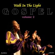 Gospel, Vol. 2: Walk in the Light